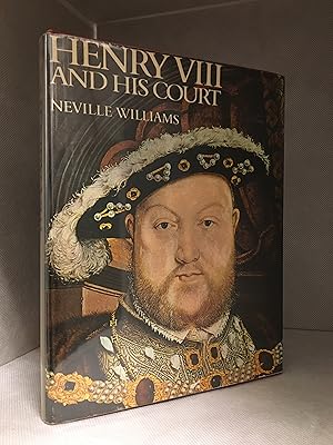 Henry VIII and His Court