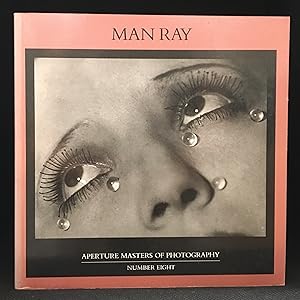 Man Ray (Publisher series: Aperture Masters of Photography.)