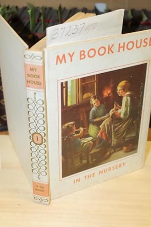 Imagen del vendedor de IN THE NURSERY OF MY BOOK HOUSE: VOLUME I BEIGE a la venta por Princeton Antiques Bookshop