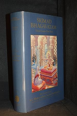 Seller image for Srimad Bhagavatam; Third Canto "The Status Quo" (Part Four Chapters 25-33) (Publisher series: Srimad Bhagavatum.) for sale by Burton Lysecki Books, ABAC/ILAB