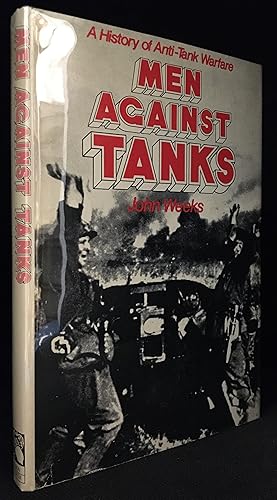 Seller image for Men Against Tanks; A History of Anti-Tank Warfare for sale by Burton Lysecki Books, ABAC/ILAB
