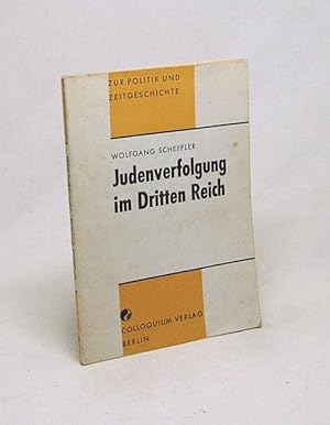 Bild des Verkufers fr Judenverfolgung im Dritten Reich / Wolfgang Scheffler zum Verkauf von Versandantiquariat Buchegger