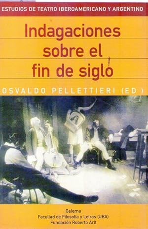 Seller image for INDAGACIONES SOBRE EL FIN DE SIGLO for sale by Buenos Aires Libros