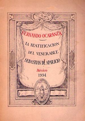 Imagen del vendedor de LA BEATIFICACION DEL VENERABLE SEBASTIAN DE APARICIO a la venta por Buenos Aires Libros