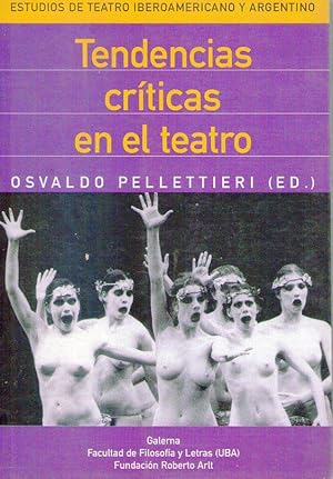 Seller image for TENDENCIAS CRITICAS EN EL TEATRO for sale by Buenos Aires Libros