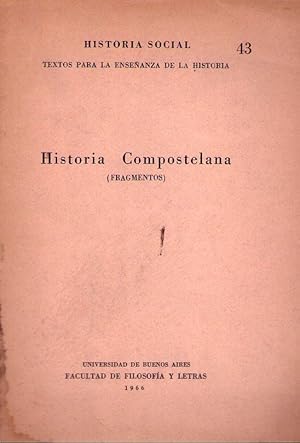 HISTORIA COMPOSTELANA. Fragmentos.