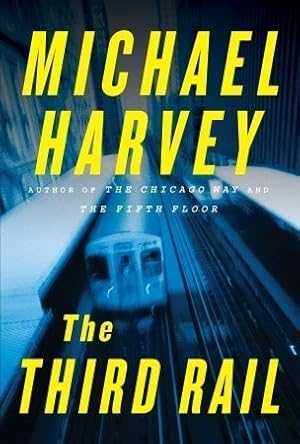 Seller image for Harvey, Michael | Third Rail, The | Signed First Edition Copy for sale by VJ Books