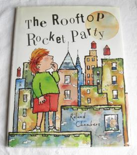 Seller image for The Rooftop Rocket Party for sale by Dan Glaeser Books
