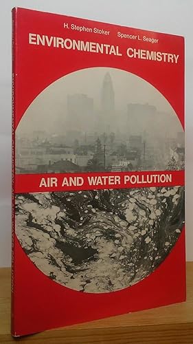 Imagen del vendedor de Environmental Chemistry: Air and Water Pollution a la venta por Stephen Peterson, Bookseller