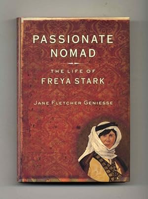 Image du vendeur pour Passionate Nomad: The Life Of Freya Stark mis en vente par Books Tell You Why  -  ABAA/ILAB
