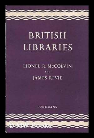 Imagen del vendedor de British Libraries a la venta por MW Books Ltd.