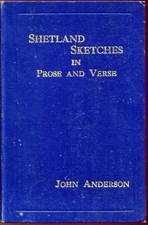 Imagen del vendedor de Shetlandic Sketches In Prose And Verse. a la venta por Time Booksellers