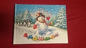 Bild des Verkufers fr THE LITTLE SNOWMAN zum Verkauf von Betty Mittendorf /Tiffany Power BKSLINEN