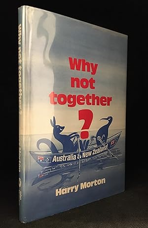 Why Not Together?; Australia and New Zealand