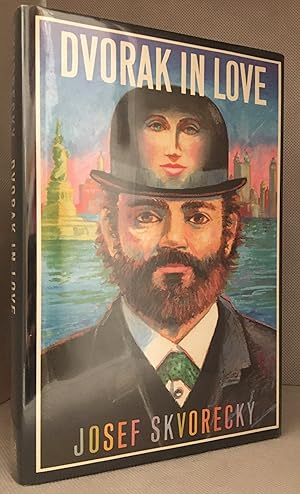 Seller image for Dvorak in Love; a Light-Hearted Dream for sale by Burton Lysecki Books, ABAC/ILAB