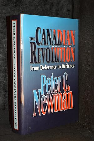 Imagen del vendedor de The Canadian Revolution 1985-1995; From Deference to Defiance a la venta por Burton Lysecki Books, ABAC/ILAB