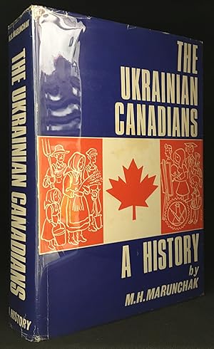 The Ukrainian Canadians: A History