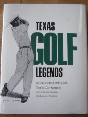 Seller image for Texas Golf Legends SIGNED for sale by Bristlecone Books  RMABA