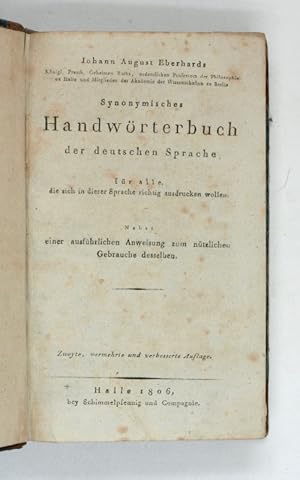 Synonymisches Handwörterbuch der deutschen Sprache für alle, die sich in dieser Sprache richtig a...