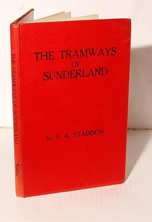 Image du vendeur pour The Tramways of Sunderland. mis en vente par Kerr & Sons Booksellers ABA