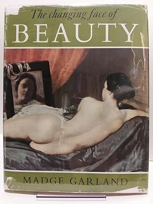 Seller image for The Changing Face of Beauty for sale by The Country Bookshop [Member VABA]