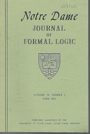 Image du vendeur pour Notre Dame Journal of Formal Logic; Volume XXIV, No.2; April, 1983 mis en vente par Dorley House Books, Inc.