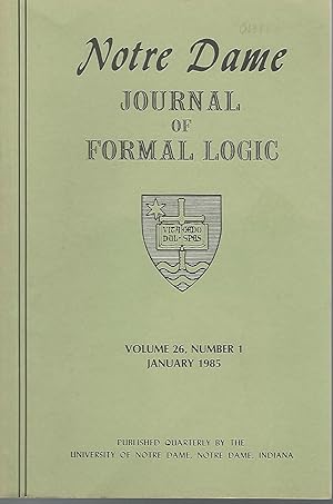 Imagen del vendedor de Notre Dame Journal of Formal Logic; Volume XXVI, No.1; January, 1985 a la venta por Dorley House Books, Inc.