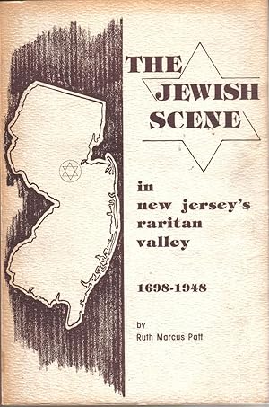 The Jewish Scene in New Jersey's Raritan Valley: 1698-1948