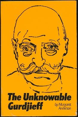 The Unknowable Gurdjieff.