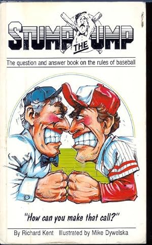 Seller image for Stump the Ump: The Question and Answer Book on the Rules of Baseball for sale by John McCormick