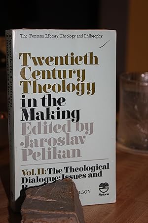 Seller image for Twentieth Century Theology in the Making /Vol II / The Theological Dialogue ; Issues and Resources for sale by Wagon Tongue Books