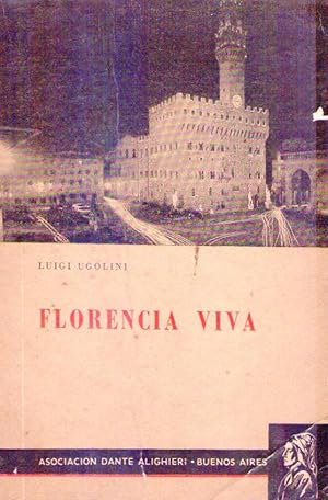 FLORENCIA VIVA. Traducción de Itala Questa de Marelli