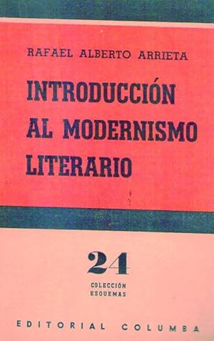 Imagen del vendedor de INTRODUCCION AL MODERNISMO LITERARIO a la venta por Buenos Aires Libros