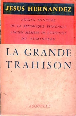 Imagen del vendedor de LA GRANDE TRAHISON. Traduction de Pierre Berthelin a la venta por Buenos Aires Libros