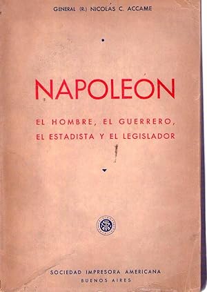 NAPOLEON. El hombre, el guerrero, el estadista y el legislador. Prólogo por Enrique de Gandia