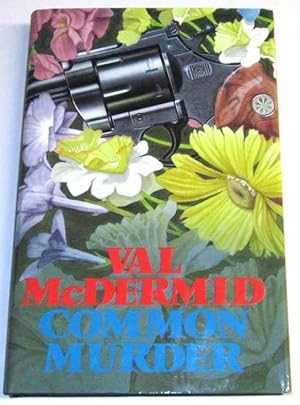 Image du vendeur pour Common Murder (signed UK 1st) mis en vente par Squid Ink Books