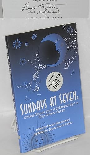 Image du vendeur pour Sundays at Seven; choice words from A Different Light's gay writers series mis en vente par Bolerium Books Inc.