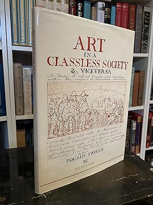 Seller image for Art in a Classless Society and Viceversa (SIGNED) for sale by Sad Paradise Books