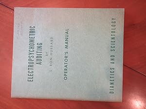 Image du vendeur pour Electropsychometric Auditing / Operator's Manual / Dianetics And Scientology [With] "Notes On Technique 100 By L Ron Hubbard And Volney G Mathison" mis en vente par Arroyo Seco Books, Pasadena, Member IOBA