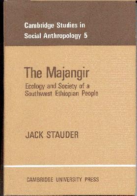 Imagen del vendedor de The Majangir. Ecology and Society of a Southwest Ethiopian People. a la venta por Galerie Joy Versandantiquariat  UG (haftungsbeschrnkt)