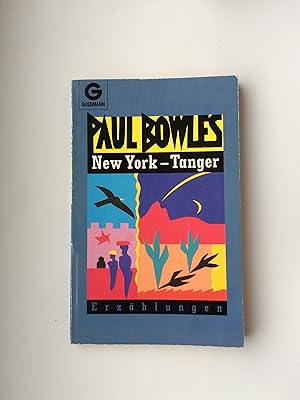 New York - Tanger. Erzählungen (stories)