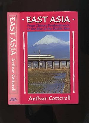 Seller image for East Asia: From Chinese Predominance to the Rise of the Pacific Rim for sale by Roger Lucas Booksellers