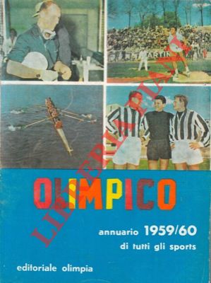 Olimpico 1959-1960. Annuario di tutti gli sports.