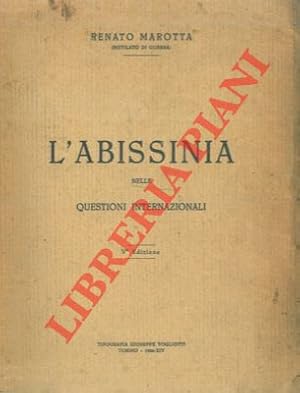 Bild des Verkufers fr L'Abissinia nelle questioni internazionali. zum Verkauf von Libreria Piani