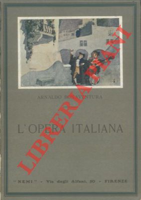 Imagen del vendedor de L'opera italiana. a la venta por Libreria Piani