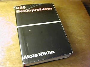 Bild des Verkufers fr Das Berlinproblem : Historisch-politische u. vlkerrechtliche Darstellung d. Viermchtestatus - Abhandlungen des Bundesinstituts zur Erforschung des Marxismus-Leninismus Bd. VI zum Verkauf von Antiquariat Fuchseck