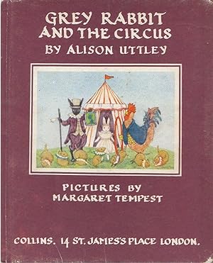 Bild des Verkufers fr Grey Rabbit and the Circus zum Verkauf von C P Books Limited