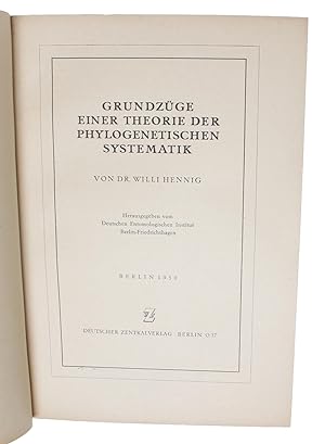 Grundzüge einer Theorie der phylogenetischen Systematik. Herausgegeben vom Deutschen Entomologisc...