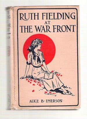 Seller image for Ruth Fielding at the War Front for sale by Gyre & Gimble