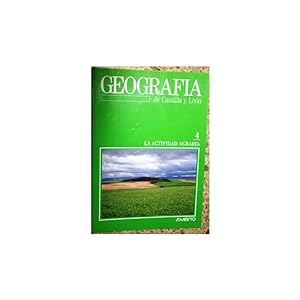 Seller image for Geografa de Castilla y Len. Tomo 4. La Actividad Agraria for sale by Librera Salamb